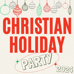 : Christian Holiday Party 2024 (2024)