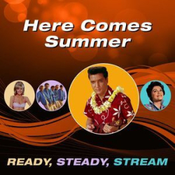 : Here Comes Summer (Ready, Steady, Stream) (2016)