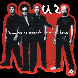 : U2 - How To Dismantle An Atomic Bomb (Re - Assemble Edition) (2024)