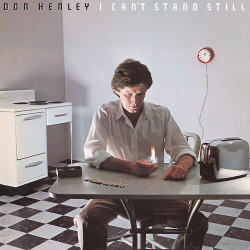 : Don Henley - I Can’t Stand Still (2024 Remaster) (2024)