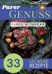 : Essen und Kochen Tipps und Tricks No 47 2024
