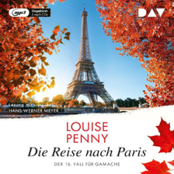 : Louise Penny - Ein Fall für Gamache 16 - Die Reise nach Paris