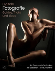 : Digitale Fotografie Magazin Guides, Tricks und Tipps November 2024
