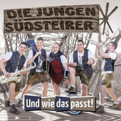 : Die Jungen Südsteirer - Und Wie Das Passt! (2016)