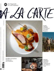 :  A la Carte Genuss Magazin Dezember No 06 2024