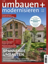 : Umbauen und Modernisieren Magazin Januar-Februar No 01-02 2025
