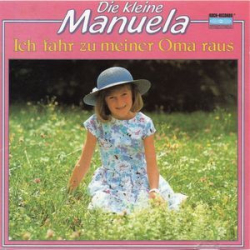 : Die Kleine Manuela - Ich Fahr Zu Meiner Oma Raus (1978)