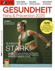 :  Focus Gesundheit Magazin (Reha und Prävention 2025)  No 01 2025