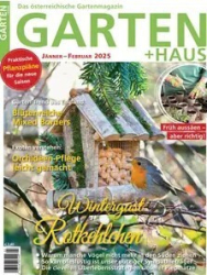 :  Garten + Haus Magazin Januar-Februar No 01,02 2025