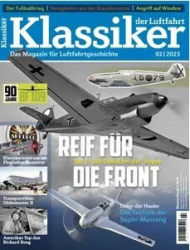 :  Klassiker der Luftfahrt Magazin Februar No 02 2025