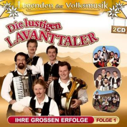 : Die Lustigen Lavanttaler - Legenden Der Volksmusik (Ihre Großen Erfolge Folge 1) (2023)