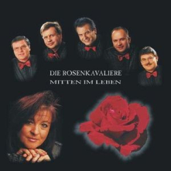 : Die Rosenkavaliere - Mitten Im Leben (2002)