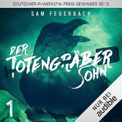 : Sam Feuerbach - Der Totengraebersohn 1-4 MP3(ungekuerzt)​