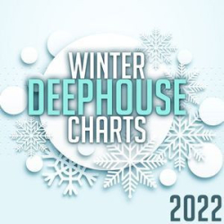 : Winter Deep House Charts 2022 (2021)