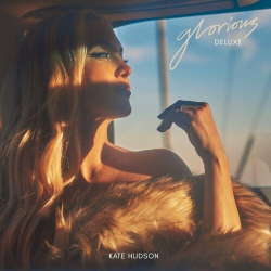 : Kate Hudson - Glorious (Deluxe) (2025)