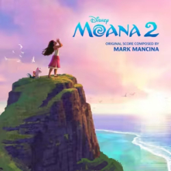 : Mark Mancina, Disney - Moana 2 (2025)