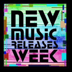 : New Music Releases Week 07 of 2025