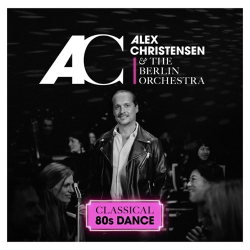 : Alex Christensen & The Berlin Orchestra - Classical 80s Dance [FLAC] 2021
