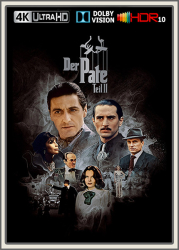 Cover: Der Pate Teil II 1974 DE DL DTSHD 2160p UpsUHD REGRADED DV HDR10 x265-kellerratte : Der Pate Teil II 1974 DE DL DTSHD 2160p UpsUHD REGRADED DV HDR10 x265-kellerratte