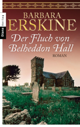 : Der Fluch Von Belheddon Hall: Roman - Barbara Erskine, Ursula Wulfekamp