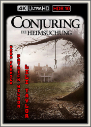 Cover: Conjuring - Die Heimsuchung 2013 DE DL DTSHD UpsUHD HDR10 REGRADED-kellerratte : Conjuring - Die Heimsuchung 2013 DE DL DTSHD UpsUHD HDR10 REGRADED-kellerratte