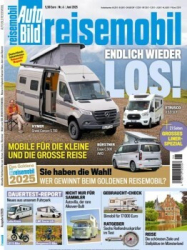:  Auto Bild Reisemobil Magazin Juni No 06 2025