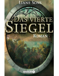 : Das Vierte Siegel [Gesamtausgabe] - Liane Sons