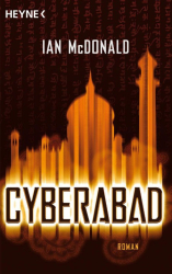 : Cyberabad: Roman - McDonald, Ian
