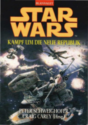 Cover: Star Wars. - Schweighofer, Peter, Carey, Craig : Star Wars. - Schweighofer, Peter, Carey, Craig