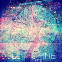 Cover: Dolly Shine - Room To Breathe (2013) : Dolly Shine - Room To Breathe (2013)