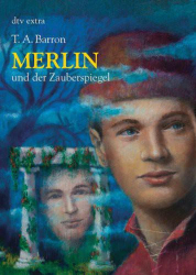 : Merlin und der Zauberspiegel - Barron, Thomas A.