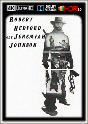 : Jeremiah Johnson 1972 DE DL DTSHD 2160p UpsUHD REGRADED DV HDR10 x265-kellerratte
