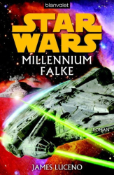Cover: Star Wars Millennium Falke: Roman - Luceno, James : Star Wars Millennium Falke: Roman - Luceno, James