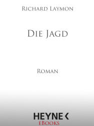 Cover: Die Jagd - Richard Laymon : Die Jagd - Richard Laymon