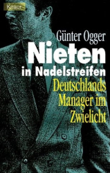 : Nieten in Nadelstreifen - Gunter Ogger
