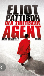 : Der tibetische Agent - Eliot Pattison