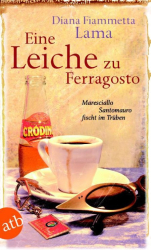 : Eine Leiche zu Ferragosto - Diana Fiammetta Lama