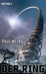 : Der Ring: Roman - Melko, Paul