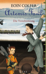 Cover: Artemis Fowl - Die Verschwoerung - Colfer, Eoin : Artemis Fowl - Die Verschwoerung - Colfer, Eoin