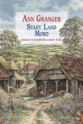 : Stadt, Land, Mord: Ein Fall für Jessica Campbell - Granger, Ann
