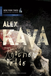 Cover: Knochenpfade - Alex Kava : Knochenpfade - Alex Kava