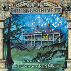 : Gruselkabinett, Folge 52 - Tim Schwarzmaier