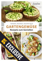 :  LandIDEE EXCLUSIVE Magazin (Rezepte zum Genießen) Juni 2025