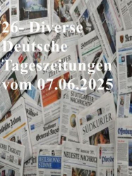 : 26- Diverse deutsche Tageszeitungen vom 07  Juni 2025
