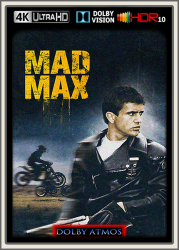 : Mad Max 1979 DE DL UltraHD BluRay Dolby Atmos DV HDR10 REGRADED-kellerratte