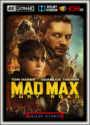 : Mad Max: Fury Road 2015 DE DL UltraHD BluRay Dolby Atmos DV HDR10 REGRADED-kellerratte