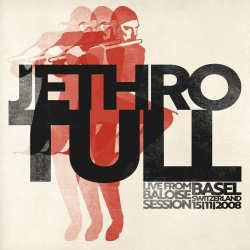 : Jethro Tull - Live from Baloise Session Basel 15-11-2008 (2025) Flac / Hi-Res