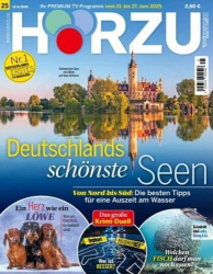 Cover: Hörzu Fernsehzeitschrift No 25 vom 13 Juni 2025
: Hörzu Fernsehzeitschrift No 25 vom 13 Juni 2025