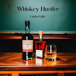 Cover: Fabian Fuller - Whiskey Hustler (2023) : Fabian Fuller - Whiskey Hustler (2023)