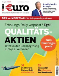 :  Euro Das Magazin für Wirtschaft und Geld Juli No 07 2025